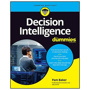 decision intelligence for dummies
