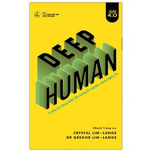 deep human - 5 siêu kỹ năng thiết yếu trong kỷ nguyên công nghệ 4.0