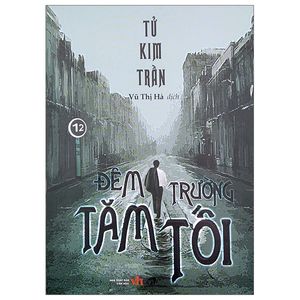 đêm trường tăm tối (tái bản 2023)