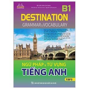 destination b1 - ngữ pháp và từ vựng tiếng anh - tập 2