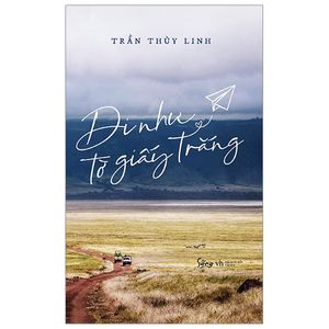 đi như tờ giấy trắng