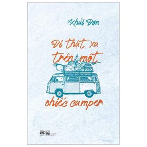 đi thật xa trên một chiếc camper