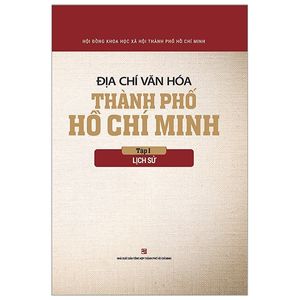 địa chí văn hóa thành phố hồ chí minh tập 1 - lịch sử