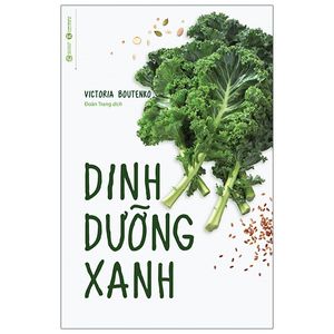 dinh dưỡng xanh (tái bản 2021)