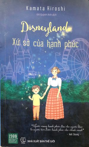 disneyland: xứ sở của hạnh phúc