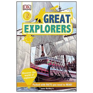 dk reader level 2: great explorers: discover the world of explorers!