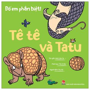 đố em phân biệt! - tê tê và tatu