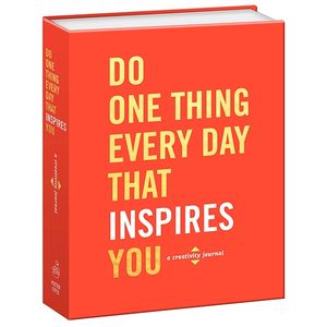 do one thing every day that inspires you: a creativity journal