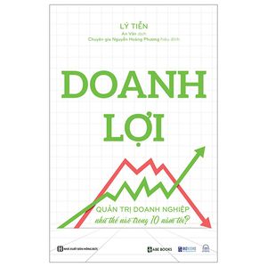 doanh lợi - quản trị doanh nghiệp như thế nào trong 10 năm tới?