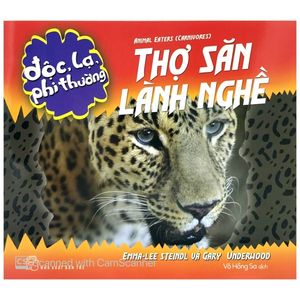 độc, lạ, phi thường - thợ săn lành nghề