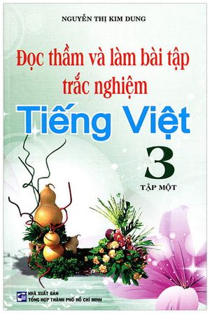 đọc thầm và làm bài tập trắc nghiệm tiếng việt 3 - tập 1