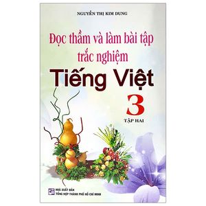 đọc thầm và làm bài tập trắc nghiệm tiếng việt 3 - tập 2