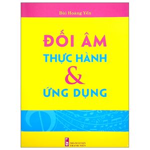 đối âm thực hành & ứng dụng