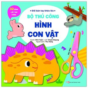 đôi bàn tay khéo léo - bộ thủ công hình con vật - tặng kèm chiếc kéo an toàn