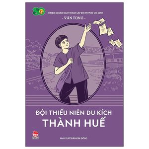 đội thiếu niên du kích thành huế (tái bản 2021)