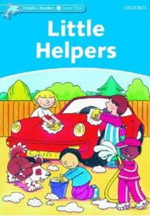 dolphin readers level 1: little helpers