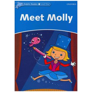 dolphin readers level 1: meet molly