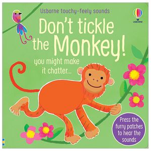 don't tickle the monkey!