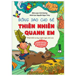 đồng dao cho bé - thiên nhiên quanh em (dành cho bé từ 0-6 tuổi)