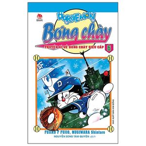 doraemon bóng chày - truyền kì về bóng chày siêu cấp - tập 6 (tái bản 2019)