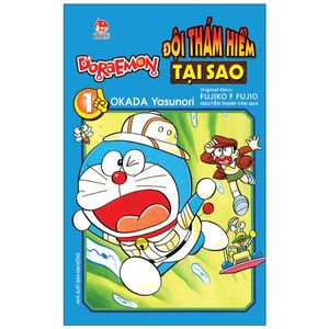 doraemon - đội thám hiểm tại sao - tập 1 (tái bản 2022)