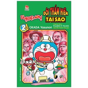 doraemon - đội thám hiểm tại sao - tập 2 (tái bản 2022)