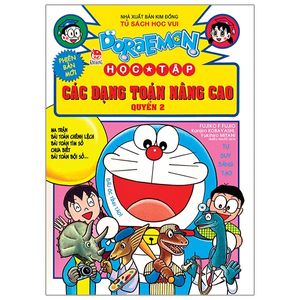 doraemon học tập: các dạng toán nâng cao - quyển 2 (tái bản 2021)