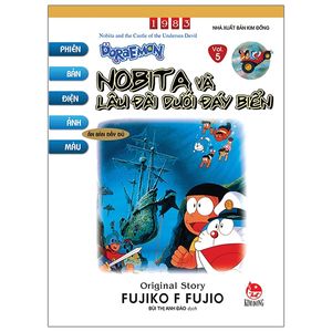 doraemon - phiên bản điện ảnh màu - ấn bản đầy đủ tập 5: nobita và lâu đài dưới đáy biển (tái bản 2020)