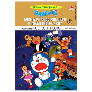 doraemon tranh truyện màu - nobita và cuộc phiêu lưu ở thành phố dây cót - tập 2 (tái bản 2023)