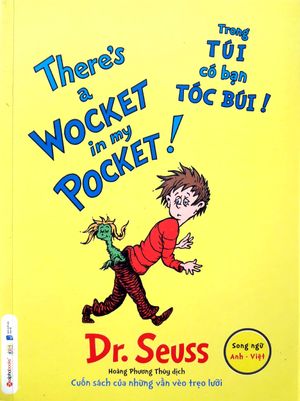 dr.seuss - there's a wocket in my pocket! - trong túi có bạn tóc búi!