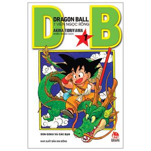 dragon ball - 7 viên ngọc rồng tập 1: son goku và các bạn (tái bản 2022)