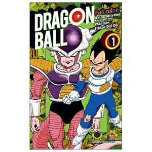 dragon ball full color - phần bốn: frieza đại đế - tập 1