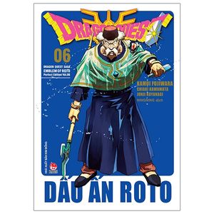 dragon quest - dấu ấn roto (dragon quest saga emblem of roto) perfect edition - tập 6