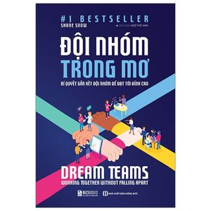 dream teams - đội nhóm trong mơ