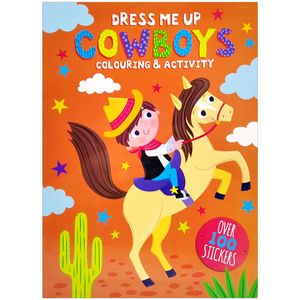 dress me up: cowboys - colouring & activity