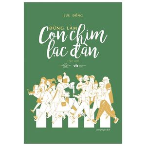 đừng làm con chim lạc đàn