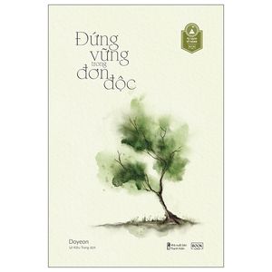 đứng vững trong đơn độc