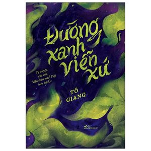 đường xanh viễn xứ