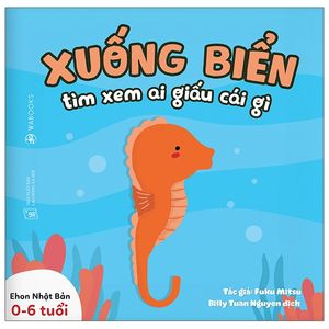 ehon ai giấu cái gì - xuống biển tìm xem ai giấu cái gì (0 - 6 tuổi)