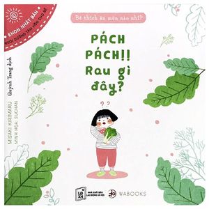 ehon - bé thích ăn món nào nhỉ? pách pách! rau gì đây