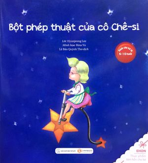 ehon - bột phép thuật của cô chê-si (từ 5 - 10 tuổi)