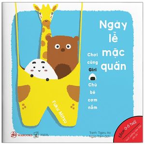 ehon giri 2 - ngày lễ mặc quần (từ 0 - 6 tuổi) (tái bản 2020)