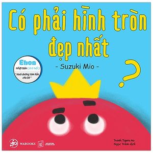 ehon hình khối - có phải hình tròn là đẹp nhất (từ 0 - 6 tuổi)