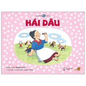 ehon - mọt sách mogu - hái dâu (từ 3 - 6 tuổi)