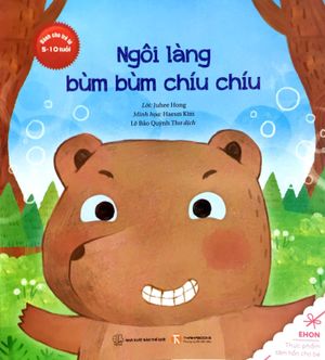 ehon - ngôi làng bùm bùm chíu chíu (từ 5 - 10 tuổi)