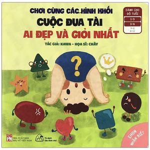 ehon nhận biết - chơi cùng các hình khối - cuộc đua tài ai đẹp và giỏi nhất (từ 1 - 6 tuổi)