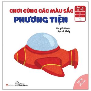 ehon nhận biết - chơi cùng các màu sắc - phương tiện (từ 1 - 6 tuổi)