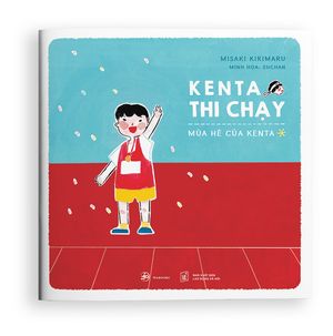 ehon nhật bản - mùa hè của kenta - kenta thi chạy (6 - 8 tuổi)