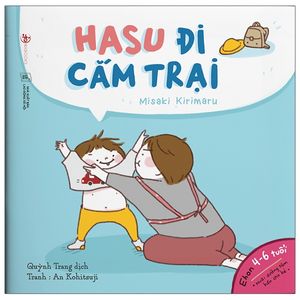 ehon những câu chuyện kì lạ của hasu: hasu đi cắm trại (4- 6 tuổi)