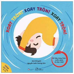 ehon phát triển iq, eq - xoay tròn! xoay tròn! xoay tròn! xoay tròn!